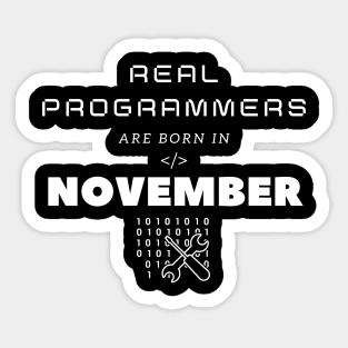 Real Programmers Are Born in November Sticker